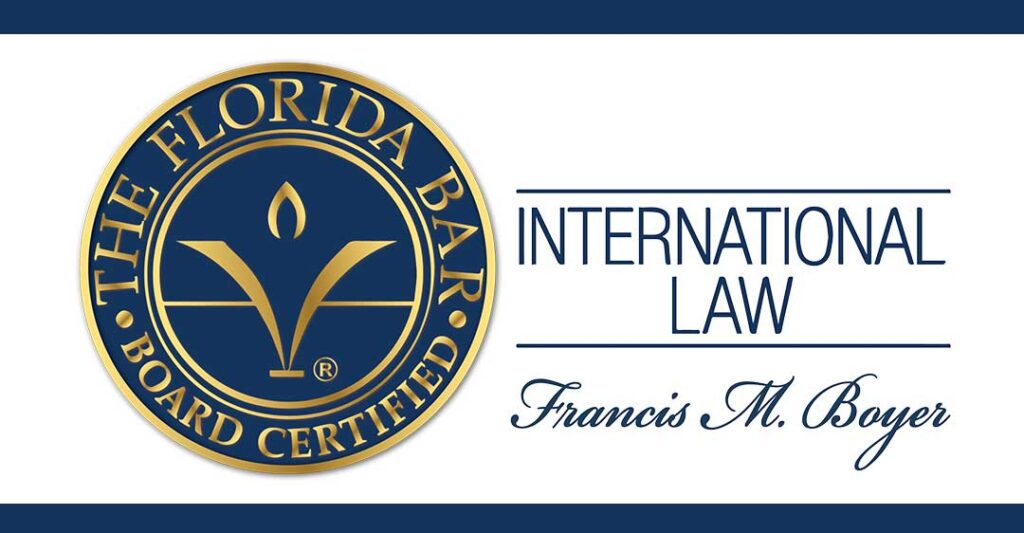 Boyer’in Uluslararası Hukuk Sertifikası, floridada yatırım, emlak alım planlama, yatırımcı vizesi, abd vizeleri